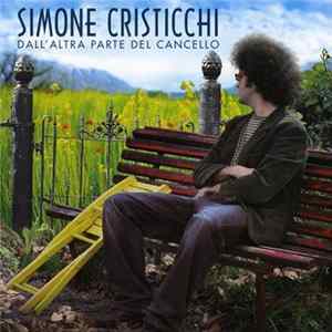 Simone Cristicchi - Dall'Altra Parte Del Cancello FLAC