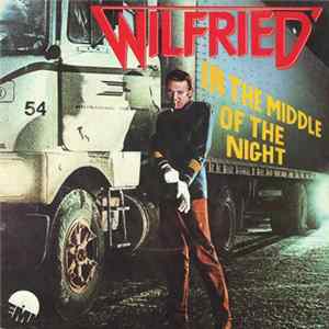 Wilfried - In The Middle Of The Night FLAC