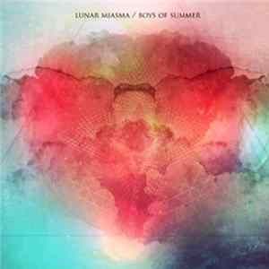 Lunar Miasma / Boys Of Summer - Lunar Miasma / Boys Of Summer FLAC