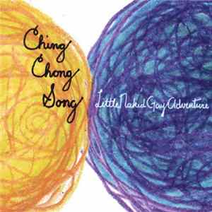 Ching Chong Song - Little Naked Gay Adventure FLAC