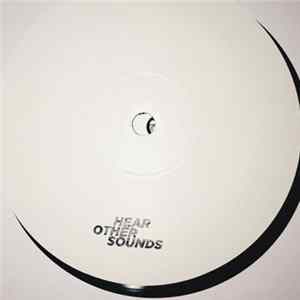 Scalade, Nights , Charlux, Fresh Paul, J One - Hear Other Sounds 015 FLAC