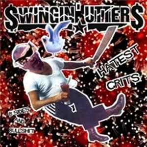 Swingin' Utters - Hatest Grits: B-Sides And Bullshit FLAC