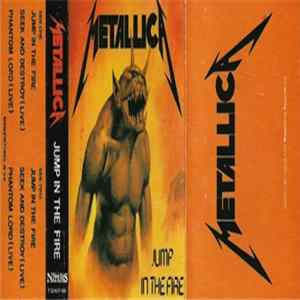 Metallica - Jump In The Fire FLAC