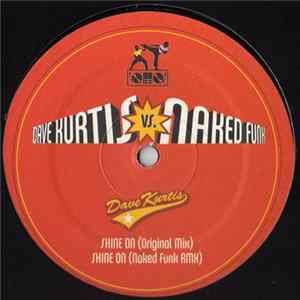 Dave Kurtis vs. Naked Funk - Shine On / Glide FLAC