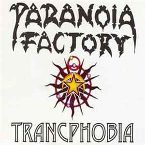 Paranoia Factory - Trancphobia FLAC