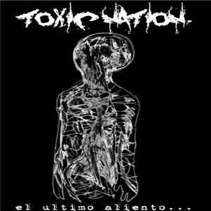 Toxic Nation - El Ultimo Aliento... FLAC