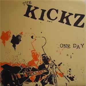 The Kickz - One Day FLAC