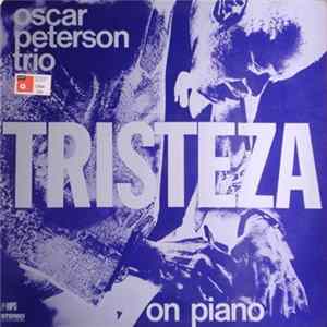 Oscar Peterson Trio - Tristeza On Piano FLAC
