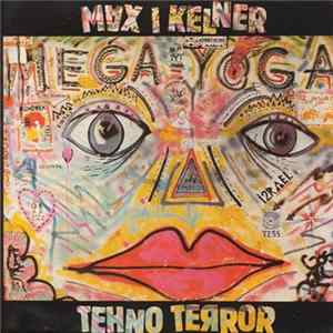 Max I Kelner - Tehno Terror FLAC