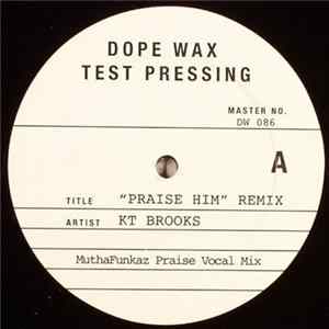 KT Brooks - Praise Him (Remix) FLAC