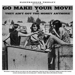 Electroshock Therapy - Go Make Your Move FLAC