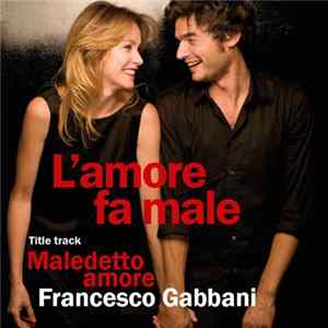 Francesco Gabbani - Maledetto Amore FLAC