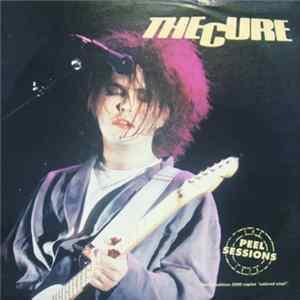The Cure - Peel Sessions FLAC