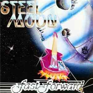 Steel Moon - Fast Forward FLAC
