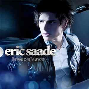 Eric Saade - Break Of Dawn FLAC