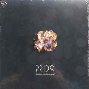 Prids - Do I Look Like I’m In Love? FLAC