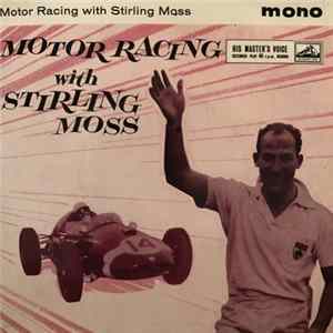 Stirling Moss - Motor Racing With Stirling Moss FLAC