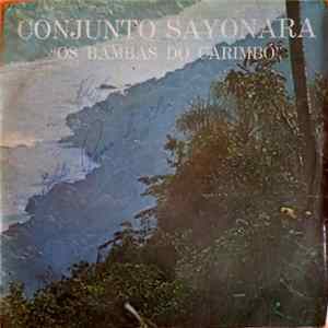 Conjunto Sayonara - Os Bambas do Carimbó FLAC
