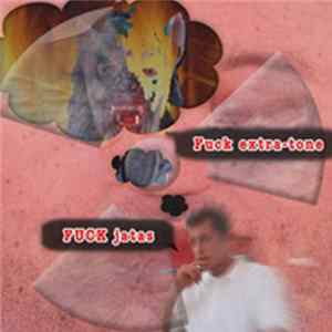 War.ov.1812 - Fuck Extra-Tone; Fuck Jatas FLAC