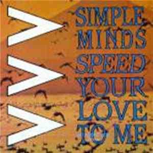 Simple Minds - Speed Your Love To Me FLAC