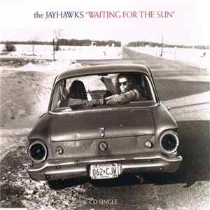 The Jayhawks - Waiting For The Sun FLAC