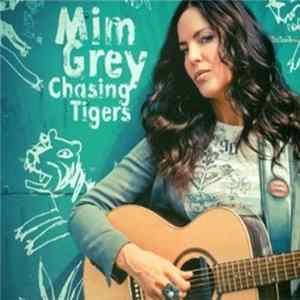 Mim Grey - Chasing Tigers FLAC