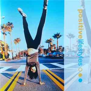 Art Phillips - Positive Lifestyle FLAC
