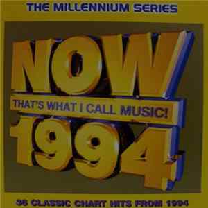 Various - Now That's What I Call Music! 1994: The Millennium Series FLAC