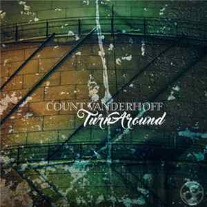 Count Vanderhoff - Turn Around FLAC
