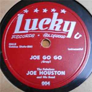 The Fabulous Joe Houston And His Band - Go Joe Go / Joe Go Go FLAC