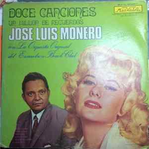 Jose Luis Monero Y Su Orquesta Original - Doce Canciones Y Un Millon De Recuerdos - Vol. 3 FLAC