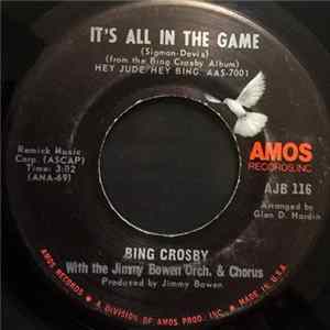 Bing Crosby With The Jimmy Bowen Orch. & Chorus - It's All In The Game / More And More FLAC