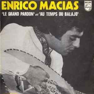Enrico Macias - Le Grand Pardon / Au Temps Du Balajo FLAC
