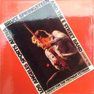 Bruce Springsteen And The E Street Band - A Night For The Vietnam Veteran FLAC