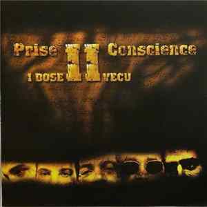 Prise II Conscience - 1 Dose II Vécu FLAC