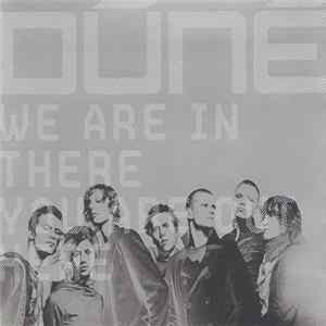 Dúné - We Are In There You Are Out Here FLAC