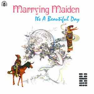 It's A Beautiful Day - Marrying Maiden FLAC