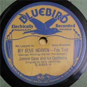 Jimmie Gunn And His Orchestra - My Blue Heaven / Star Dust FLAC