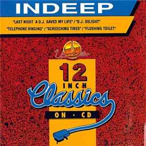 Indeep - Last Night A DJ Saved My Life / D.J. Delight / 3 Sound Effects FLAC