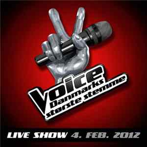 Various - Voice - Danmarks Største Stemme - Live Show 4. Feb. 2012 FLAC