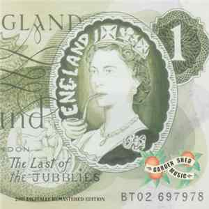 England - The Last Of The Jubblies FLAC