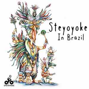 Various - Steyoyoke In Brazil FLAC