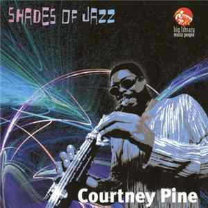 Courtney Pine - Shades Of Jazz FLAC