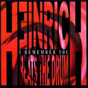 Heinrich Beats The Drum - I Remember You FLAC