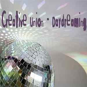 Creative Union - Daydreaming FLAC