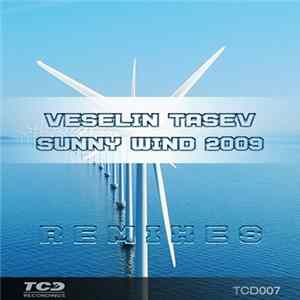 Veselin Tasev - Sunny Wind 2009 FLAC