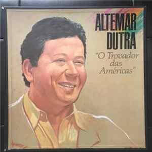 Altemar Dutra - O Trovador Das Américas FLAC