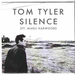 Tom Tyler Ft. Marli Harwood - Silence FLAC
