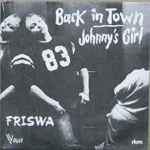 Friswa - Back In Town / Johnny's Girl FLAC