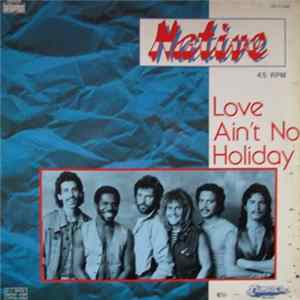 Native - Love Ain't No Holiday FLAC